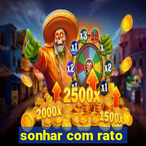 sonhar com rato